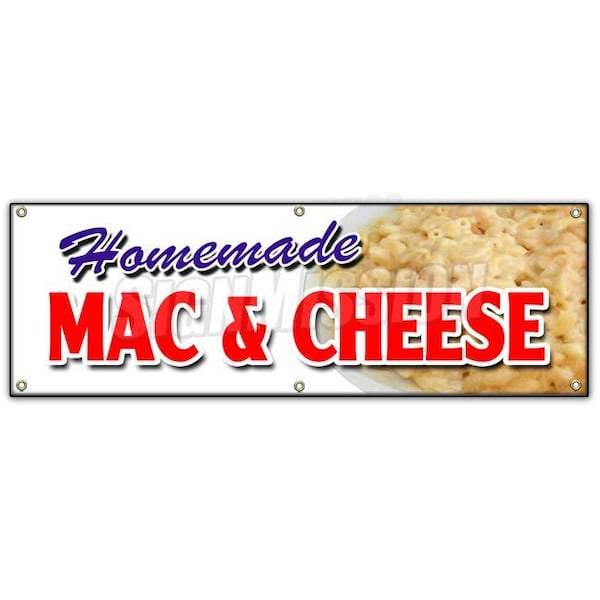 Signmission HOMEMADE MAC & CHEESE BANNER SIGN take carry out food macaroni eat best B-72 Homemade Mac & Cheese - main